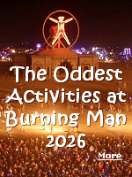 The yearly desert bacchanal known as Burning Man is upon us, with 70,000 attendees building a city out of the Nevada dust for 10 revelrous days. Founded on San Francisco�s Baker Beach in 1986, the anything-goes event is a hotbed of creativity, with large-scale art pieces scattered throughout the playa and theme camps creating wild experiences and cheeky offerings that you simply won�t find anywhere else.